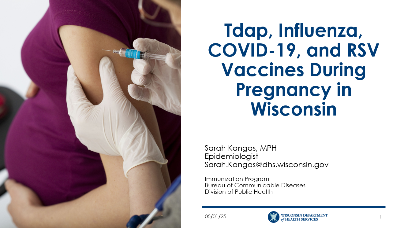 Tdap, influenza, COVID-19, and RSV Vaccines During Pregnancy in Wisconsin