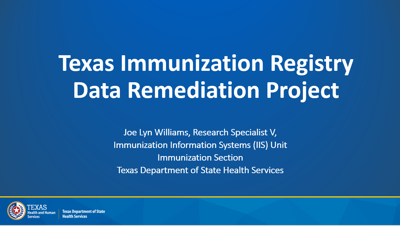 Texas DSHS IIS Unit Data Remediation Project