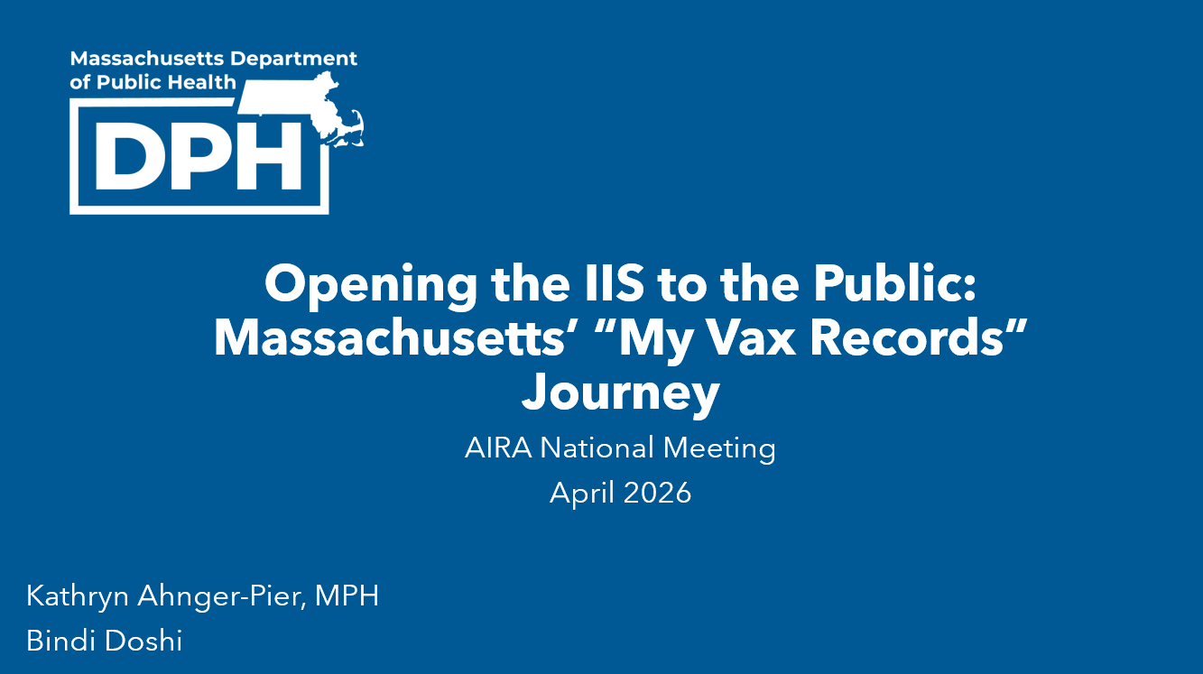 Opening the IIS to the Public: Massachusetts’ ‘My Vax Records’ Journey