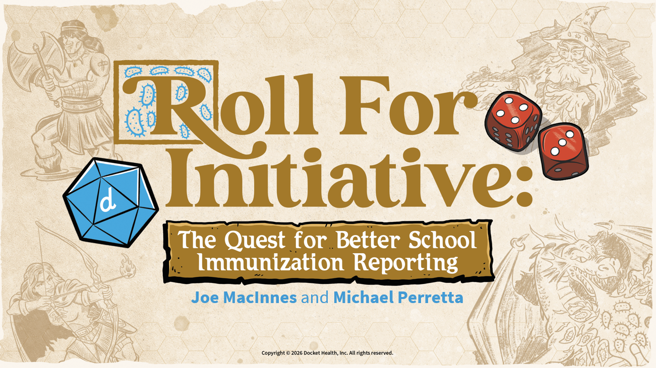 Roll for Initiative: The Quest for Better School Immunization Reporting