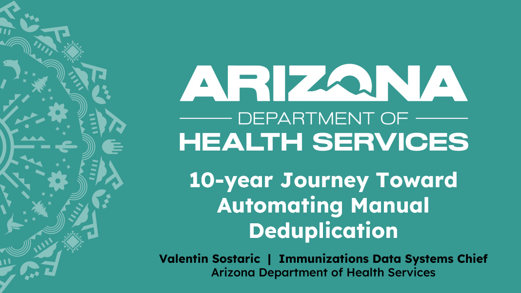Arizona’s 10-Year Journey Toward Automating Manual Deduplication