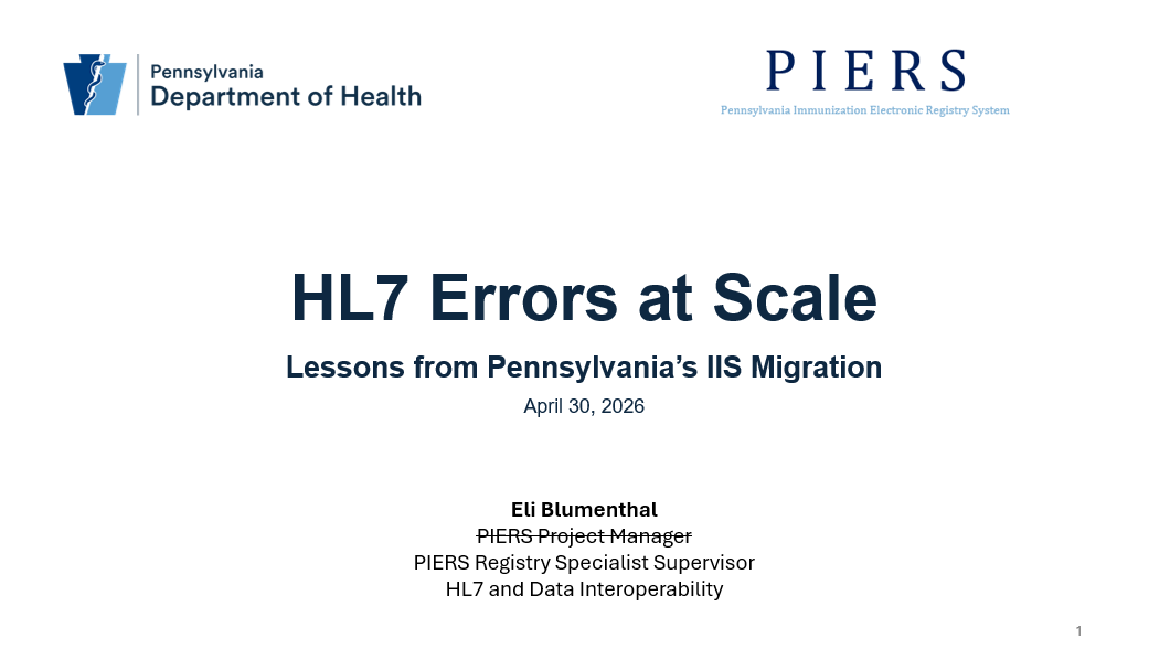 HL7 Errors at Scale: Lessons from Pennsylvania’s IIS Migration