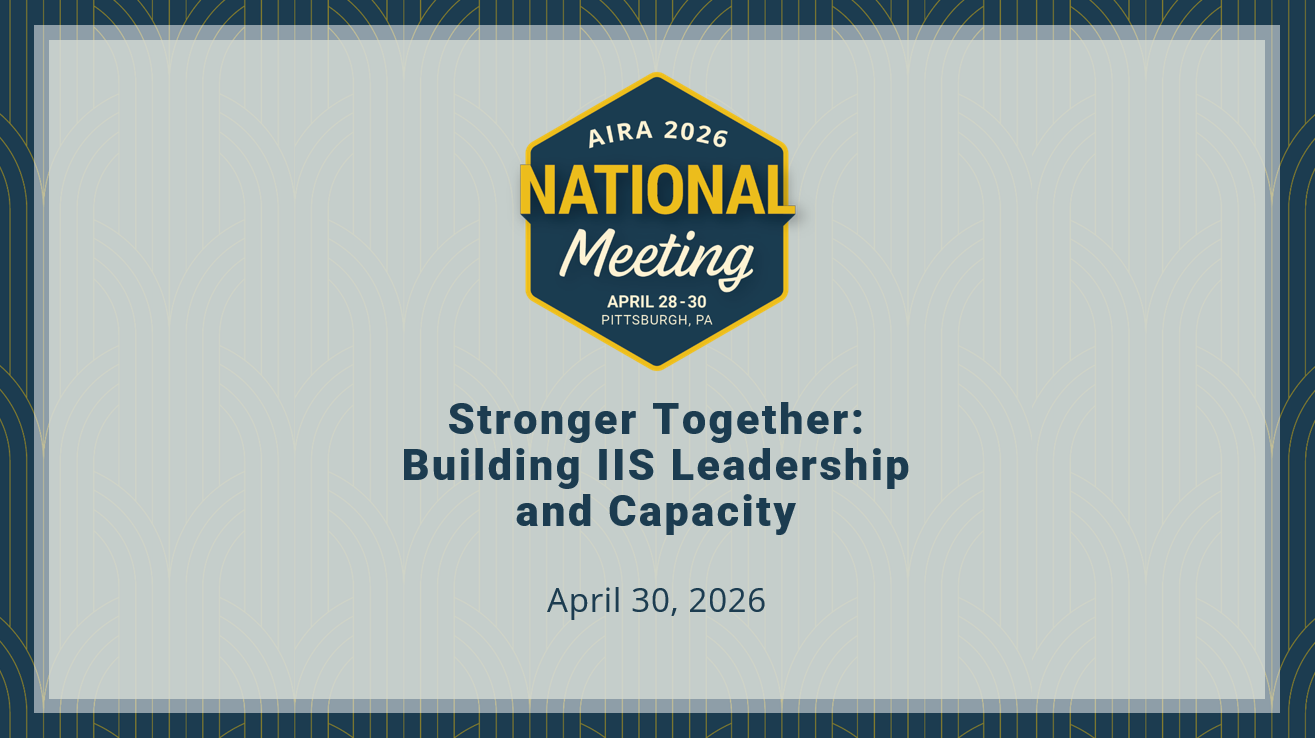Stronger Together: Building IIS Leadership and Capacity